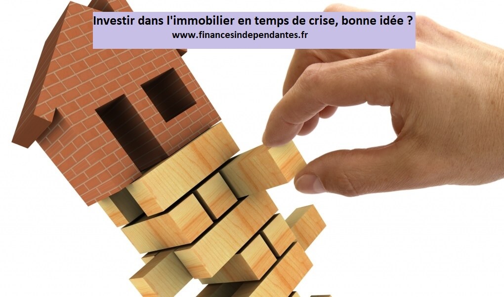 Immobilier en temps de crise